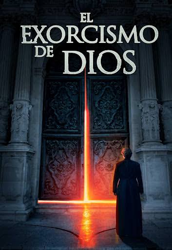 EL EXORSISMO DE DIOS